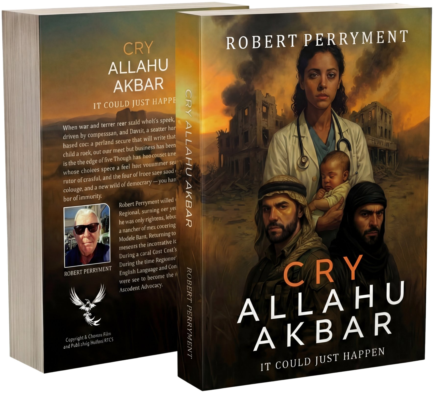Cry Allahu Akbar by Robert Perryment
